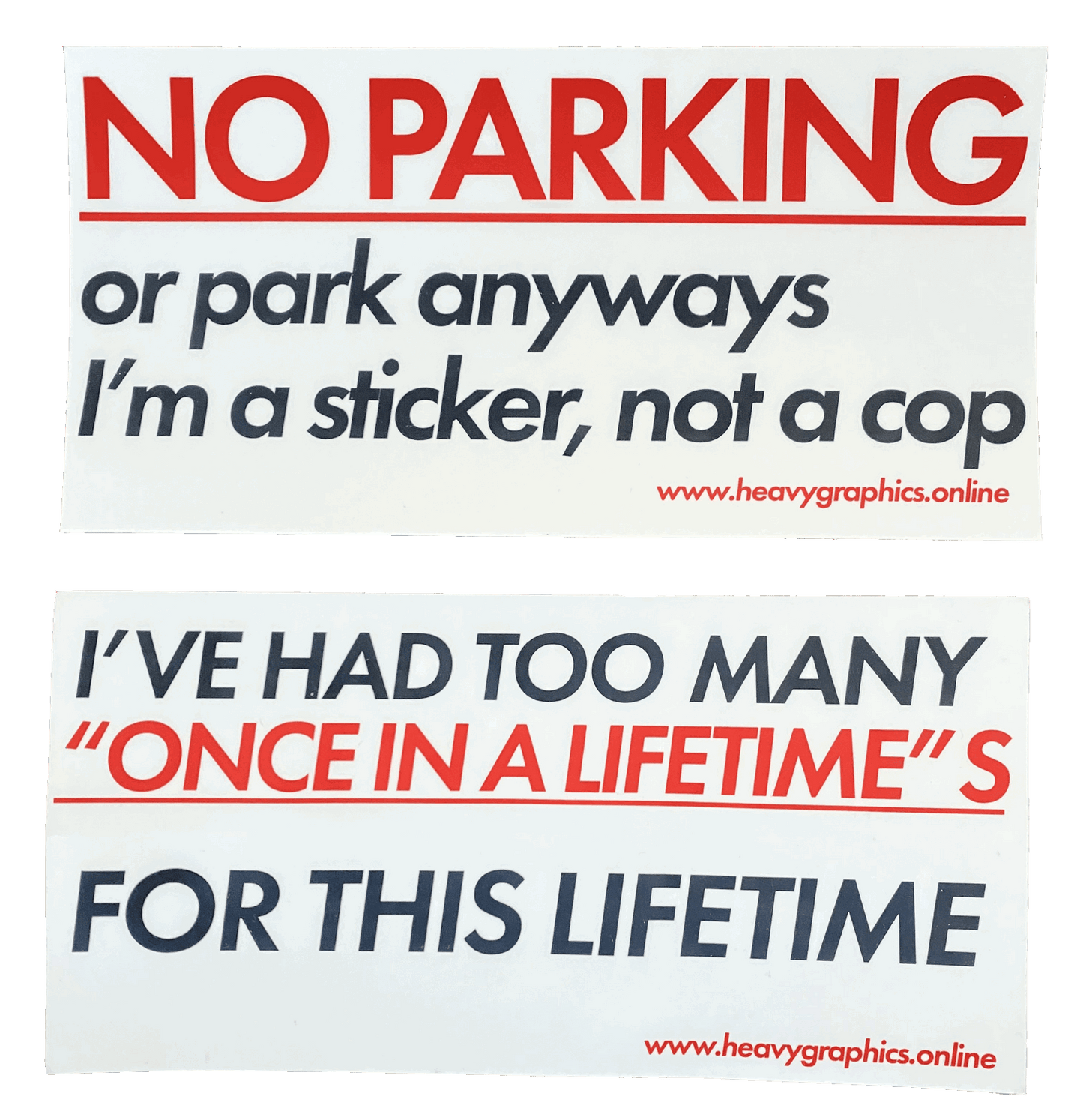 NO PARKING / LIFETIME