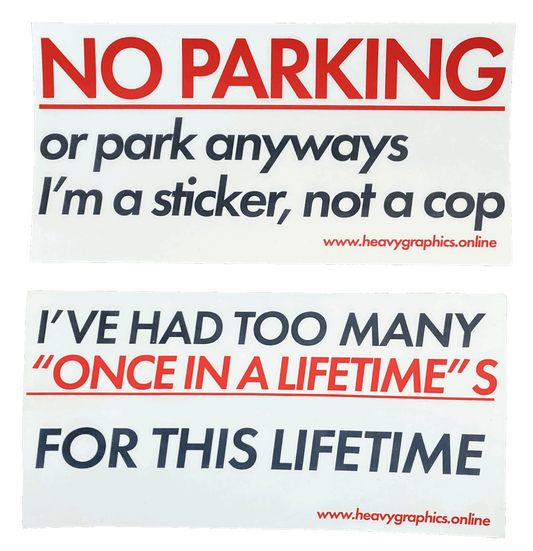 NO PARKING / LIFETIME